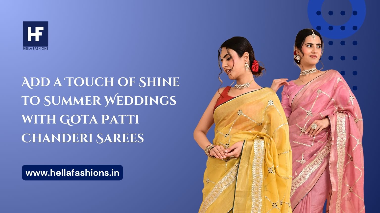 Add a Touch of Shine to Summer Weddings with Gota Patti Chanderi Sarees