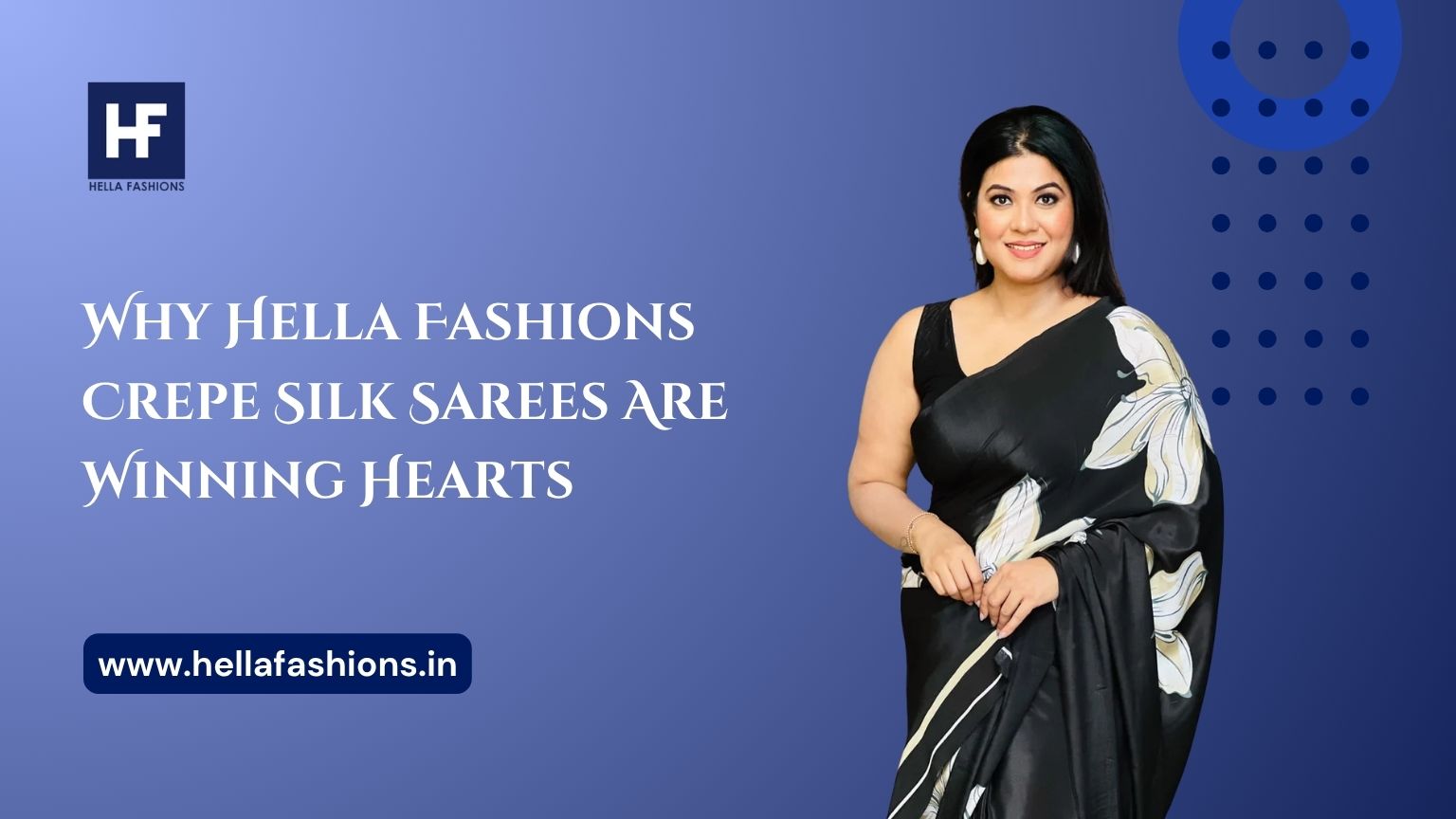 Why Hella Fashions Crepe Silk Sarees Are Winning Hearts